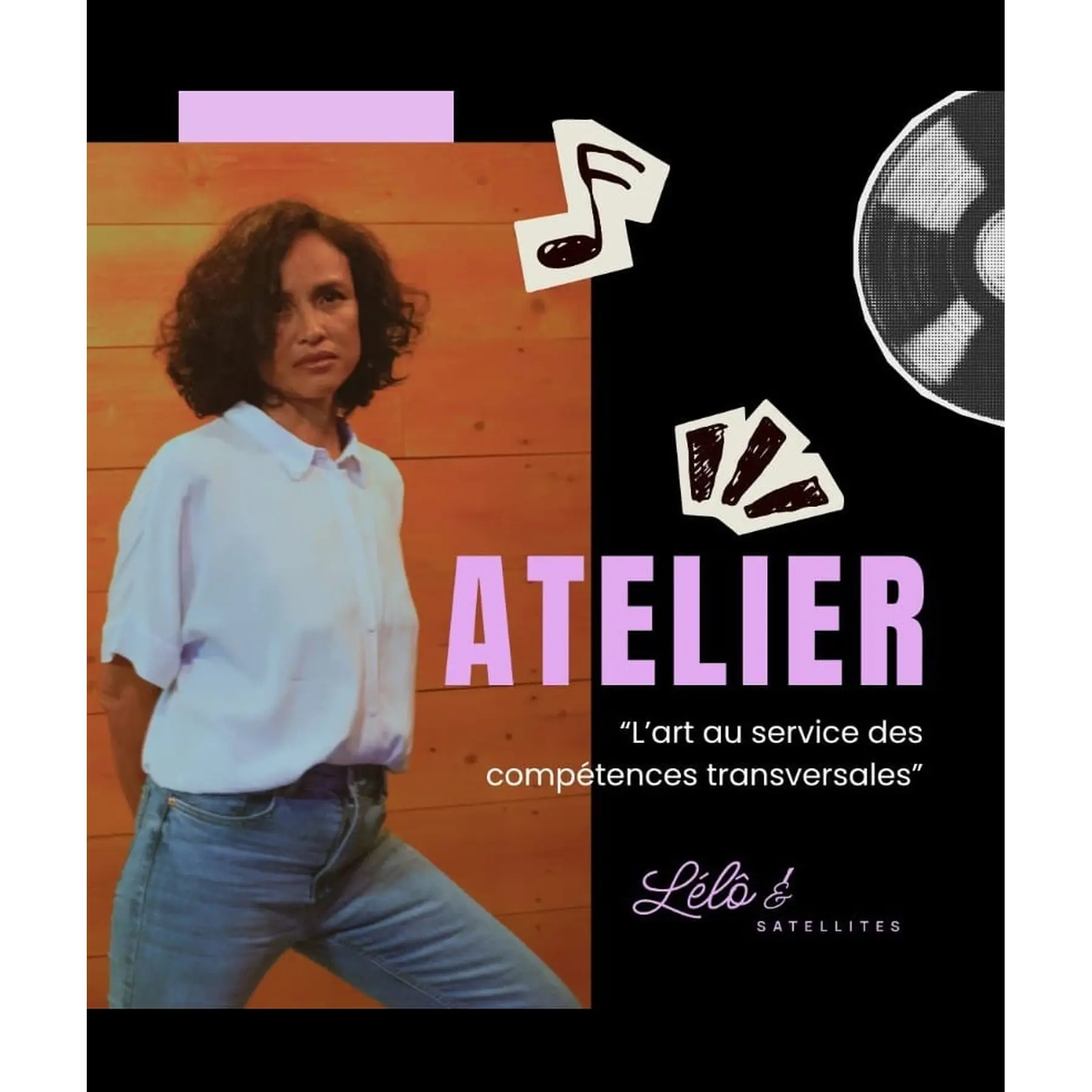 Présentation des ateliers artistiques Lélô & Satellites